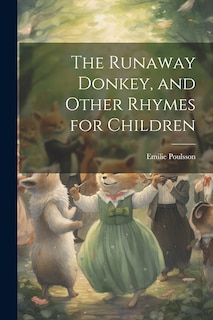 Front cover_The Runaway Donkey, and Other Rhymes for Children