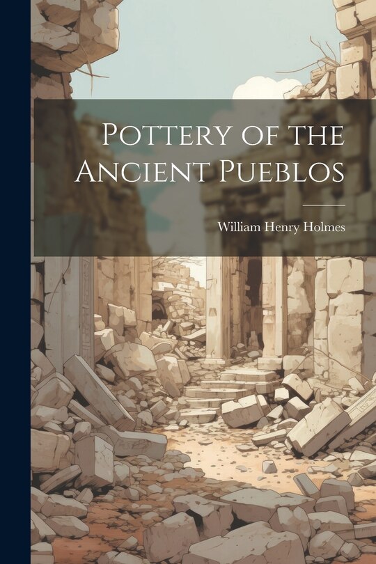 Front cover_Pottery of the Ancient Pueblos
