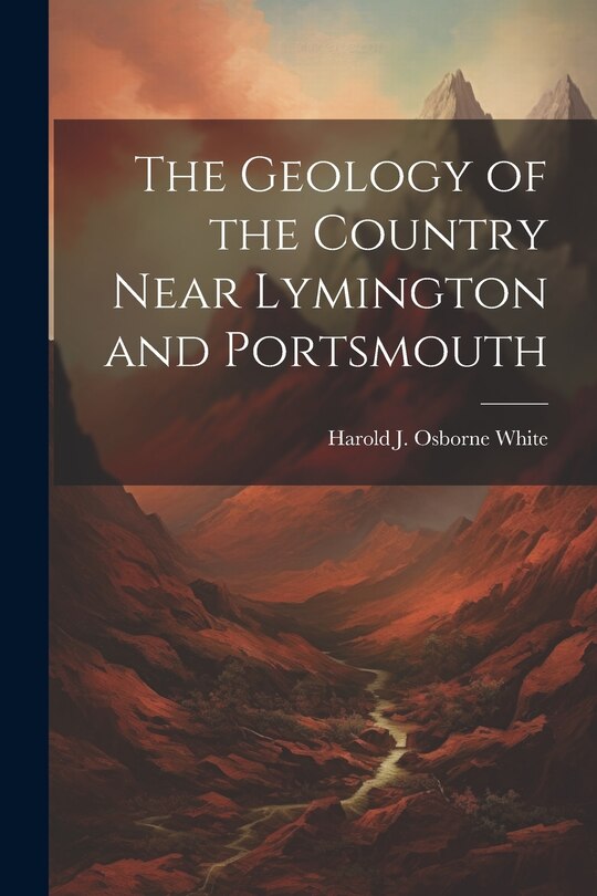 Front cover_The Geology of the Country Near Lymington and Portsmouth