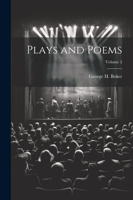 Front cover_Plays and Poems; Volume 2