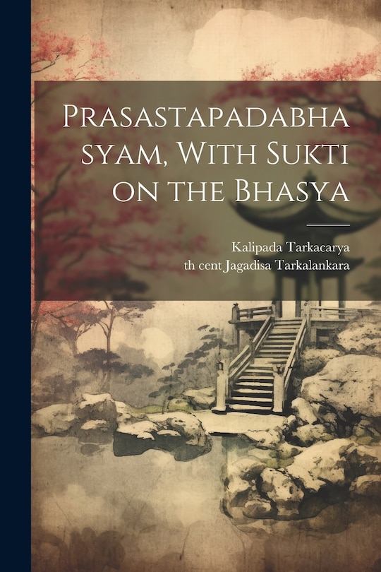 Front cover_Prasastapadabhasyam, With Sukti on the Bhasya