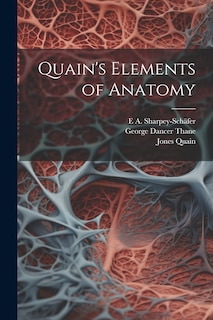 Front cover_Quain's Elements of Anatomy