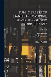 Front cover_Public Papers of Daniel D. Tompkins, Governor of New York, 1807-1817