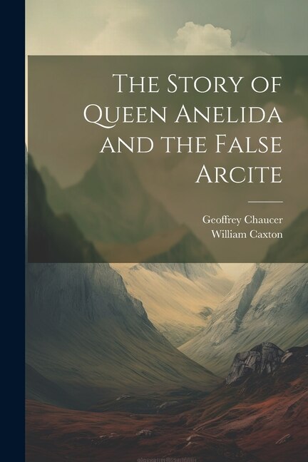 Couverture_The Story of Queen Anelida and the False Arcite