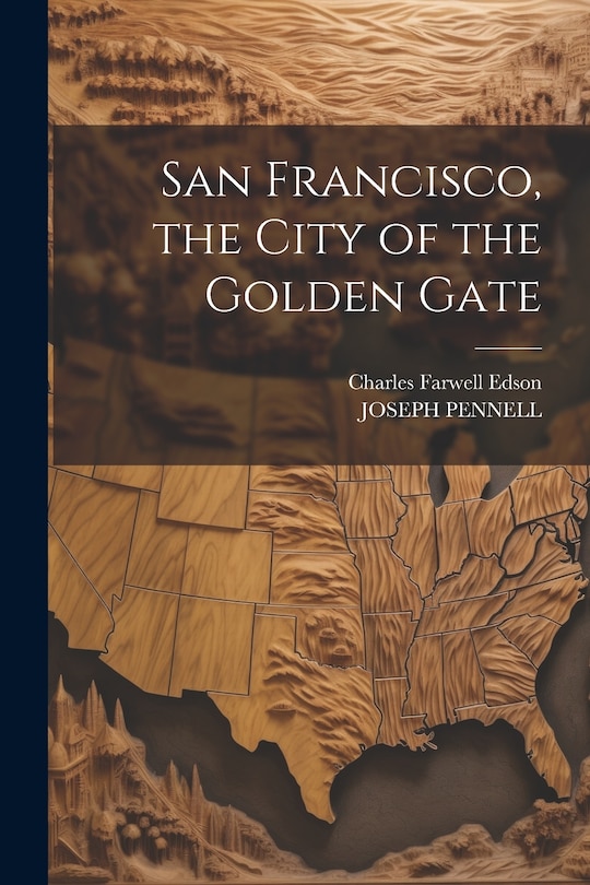 Couverture_San Francisco, the City of the Golden Gate