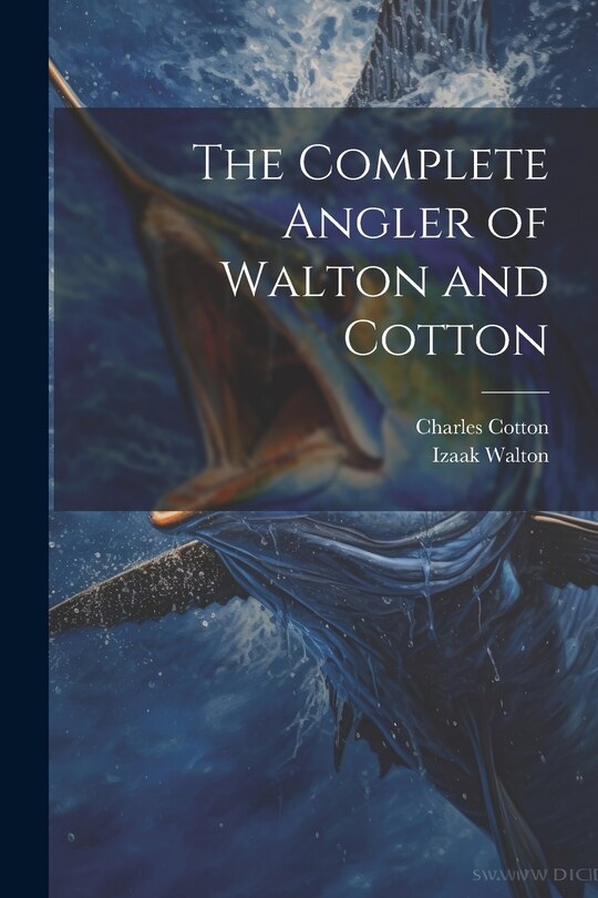 Front cover_The Complete Angler of Walton and Cotton