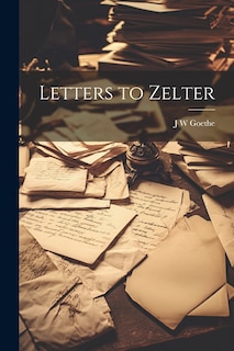 Front cover_Letters to Zelter