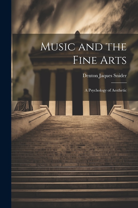 Couverture_Music and the Fine Arts; a Psychology of Aesthetic
