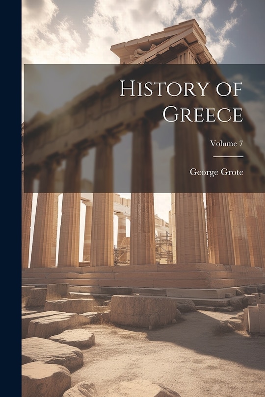 Front cover_History of Greece; Volume 7