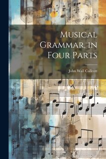 Front cover_Musical Grammar, in Four Parts