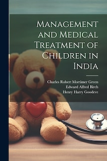 Management and Medical Treatment of Children in India