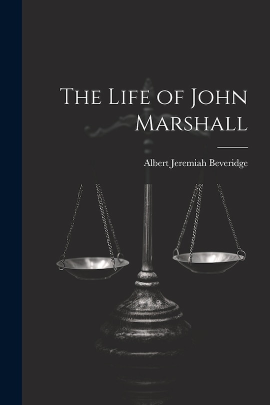 Couverture_The Life of John Marshall