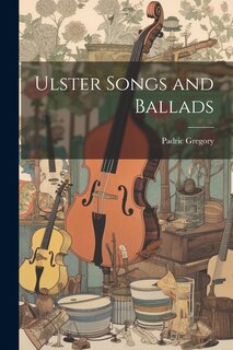 Front cover_Ulster Songs and Ballads