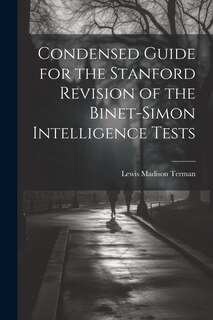 Couverture_Condensed Guide for the Stanford Revision of the Binet-Simon Intelligence Tests