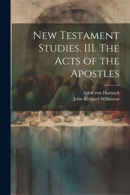 Front cover_New Testament Studies. III. The Acts of the Apostles