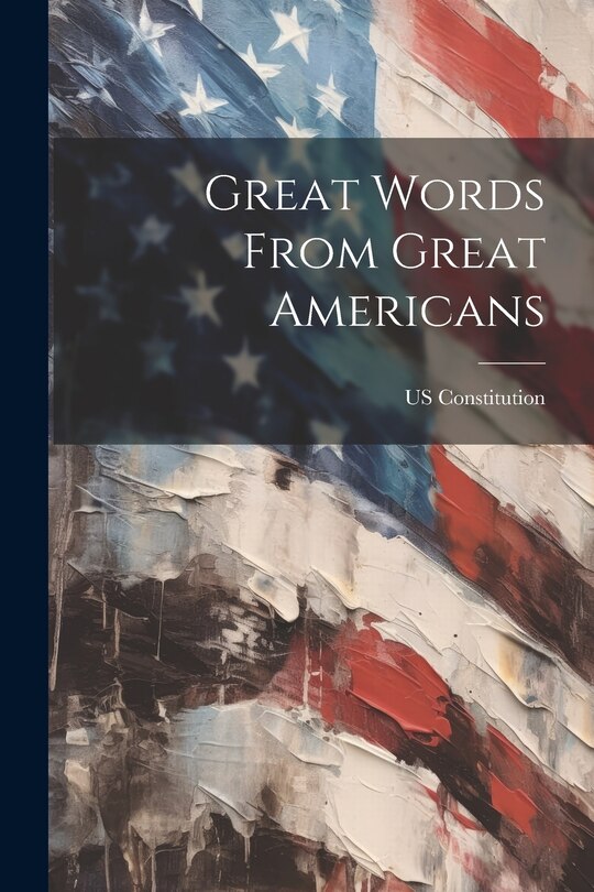 Couverture_Great Words From Great Americans