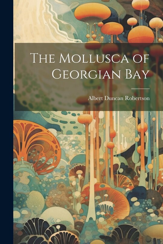 Couverture_The Mollusca of Georgian Bay