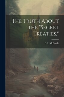 Couverture_The Truth About the secret Treaties,