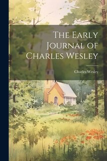 Couverture_The Early Journal of Charles Wesley