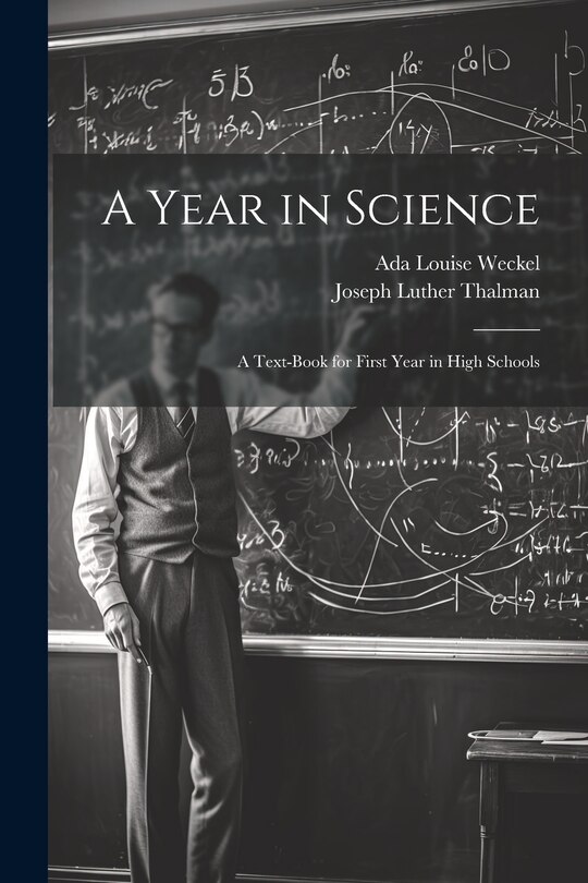 Front cover_A Year in Science; a Text-book for First Year in High Schools