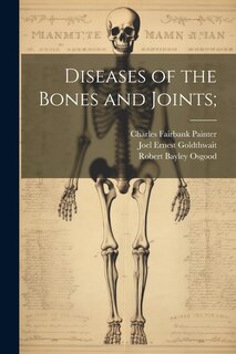 Couverture_Diseases of the Bones and Joints;