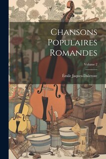 Couverture_Chansons populaires romandes; Volume 2