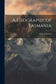 Front cover_A Geography of Tasmania
