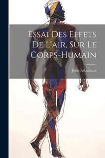 Couverture_Essai des effets de l'air, sur le corps-humain