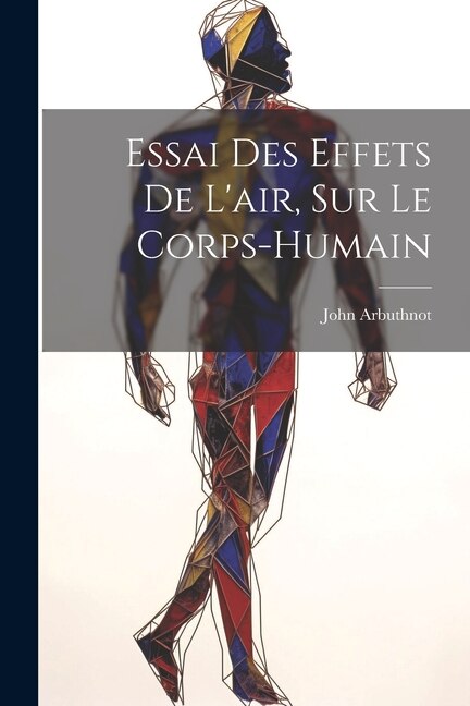 Couverture_Essai des effets de l'air, sur le corps-humain