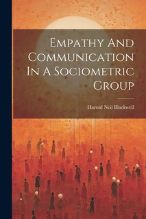 Front cover_Empathy And Communication In A Sociometric Group