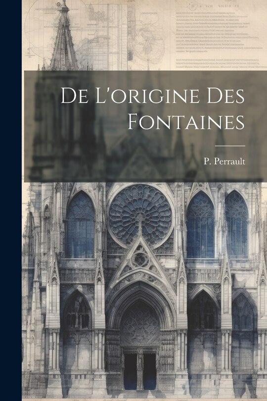 Front cover_De l'origine des fontaines