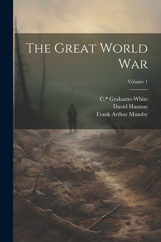 Front cover_The Great World War; Volume 1