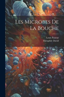 Les microbes de la bouche