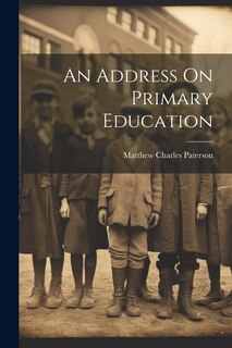 Front cover_An Address On Primary Education