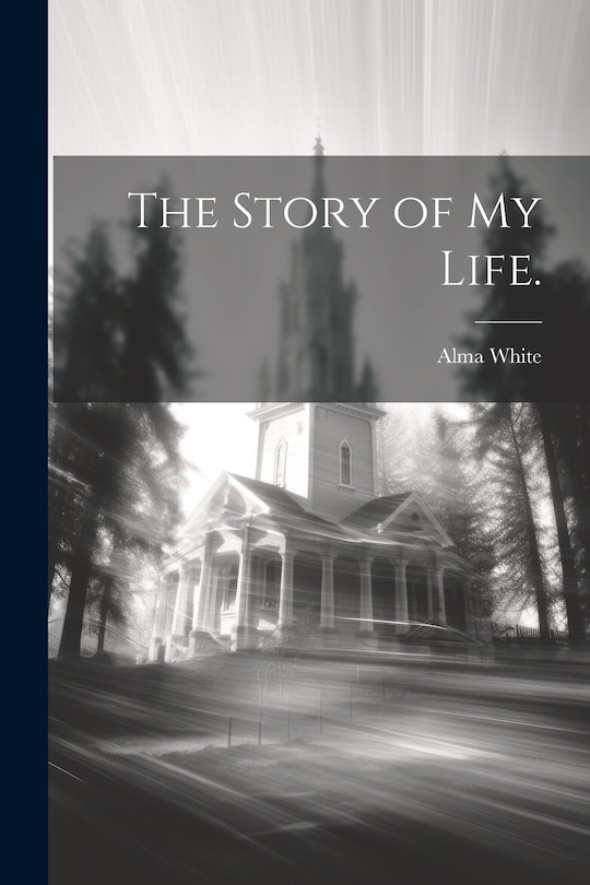 Front cover_The Story of my Life.