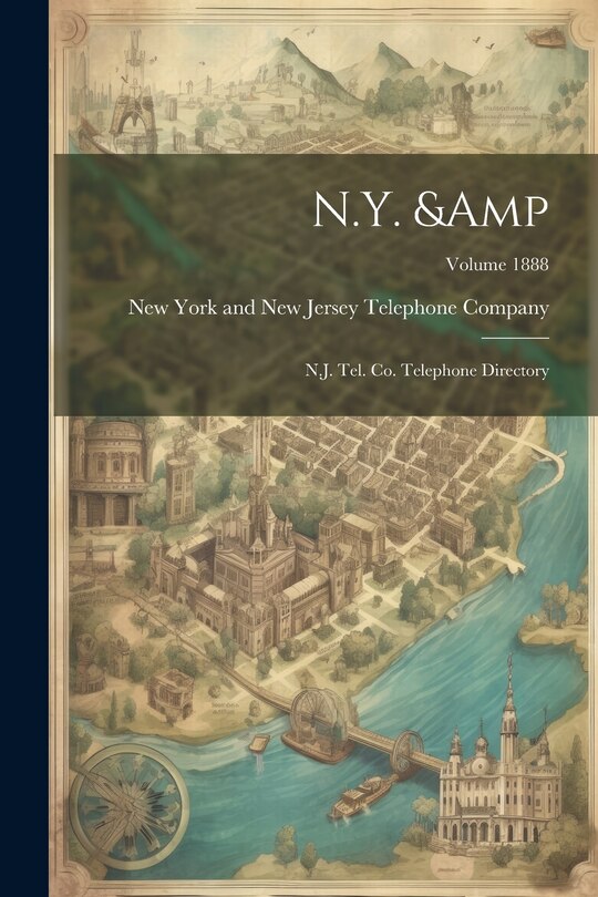 Front cover_N.Y. & N.J. Tel. Co. Telephone Directory; Volume 1888