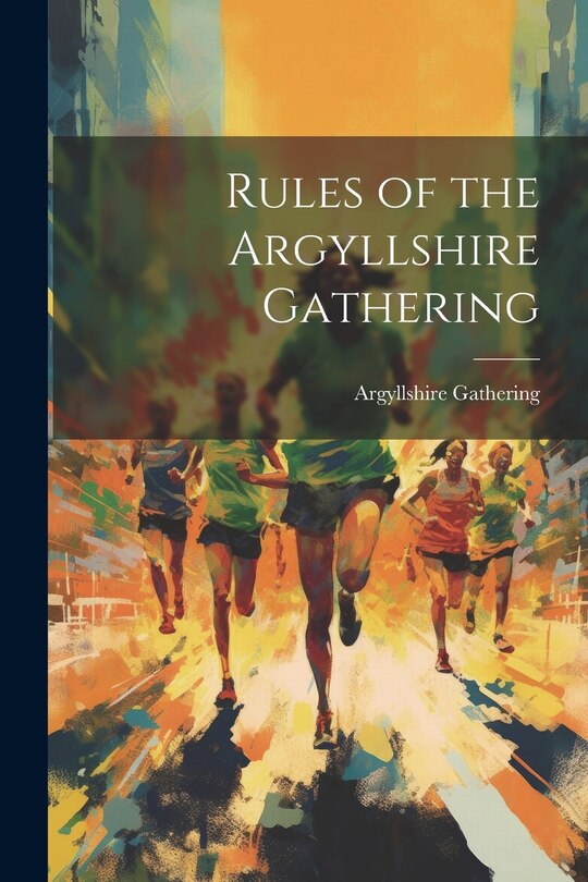 Couverture_Rules of the Argyllshire Gathering