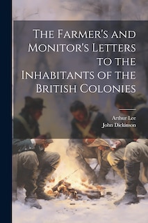 Front cover_The Farmer's and Monitor's Letters to the Inhabitants of the British Colonies