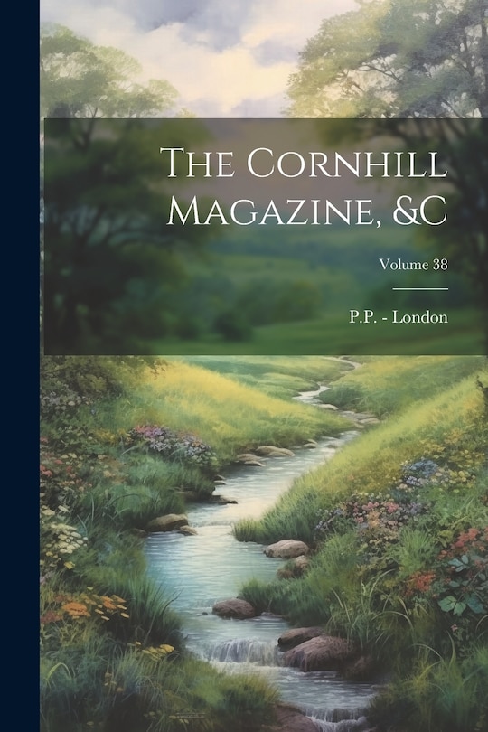 Couverture_The Cornhill Magazine, � Volume 38