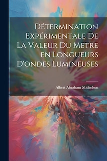 Couverture_Détermination expérimentale de la valeur du metre en longueurs d'ondes lumineuses
