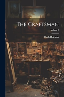 The Craftsman; Volume 2