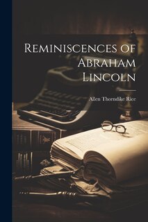 Front cover_Reminiscences of Abraham Lincoln