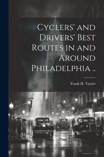 Couverture_Cyclers' and Drivers' Best Routes in and Around Philadelphia ..