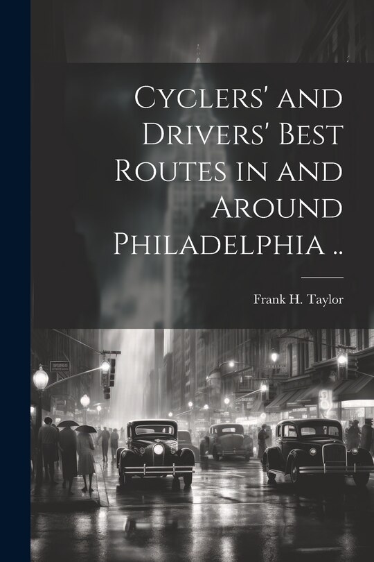 Couverture_Cyclers' and Drivers' Best Routes in and Around Philadelphia ..