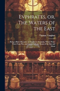 Front cover_Evphrates, or, The Waters of the East