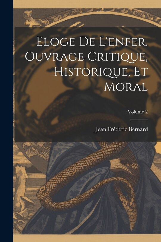 Front cover_Eloge de l'enfer. Ouvrage critique, historique, et moral; Volume 2