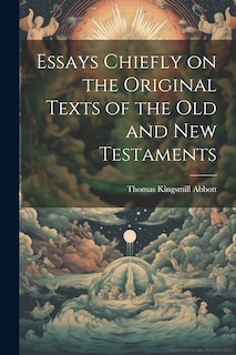 Front cover_Essays Chiefly on the Original Texts of the Old and New Testaments