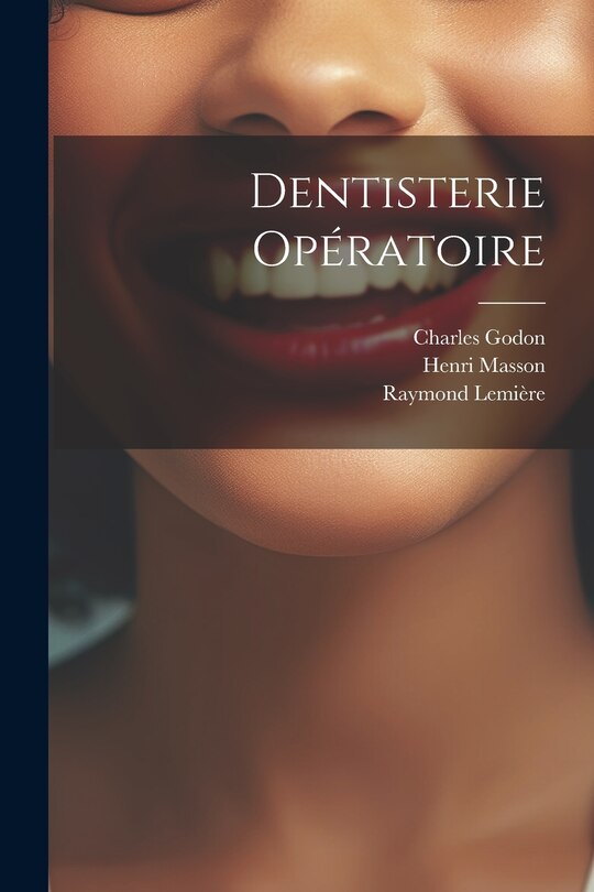 Front cover_Dentisterie op&eacute;ratoire