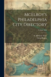 Front cover_McElroy's Philadelphia City Directory; Volume 1850