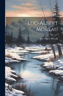 Couverture_Luc-Albert Moreau
